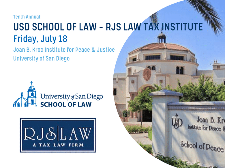 10th Annual USD School of Law – RJS LAW Tax Institute